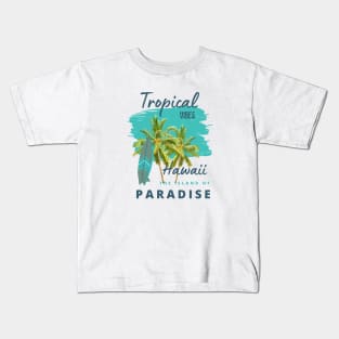 Tropical summer Hawaii beach Kids T-Shirt